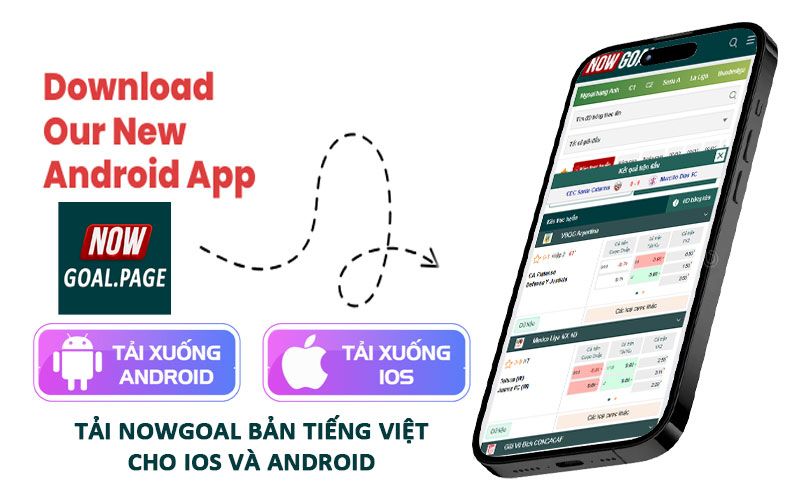Hướng dẫn tải app Nowgoal mobile chi tiết